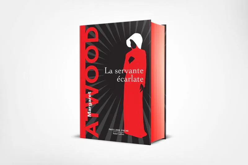 Margaret Atwood: La servante écarlate (French language, 2017, Éditions Robert Laffont)