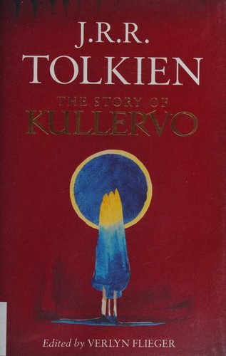 The story of Kullervo (2016, Houghton Mifflin Harcourt)