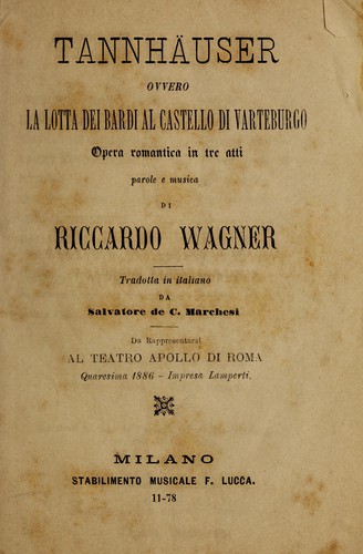 Richard Wagner: Tannhäuser (Italian language, 1886, Stabilimento musicale F. Lucca)