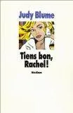 Judy Blume: Tiens bon, Rachel ! (French language, 1994, L'École des loisirs)