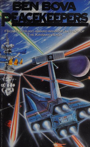 Ben Bova: Peace-keepers (1989, Mandarin)