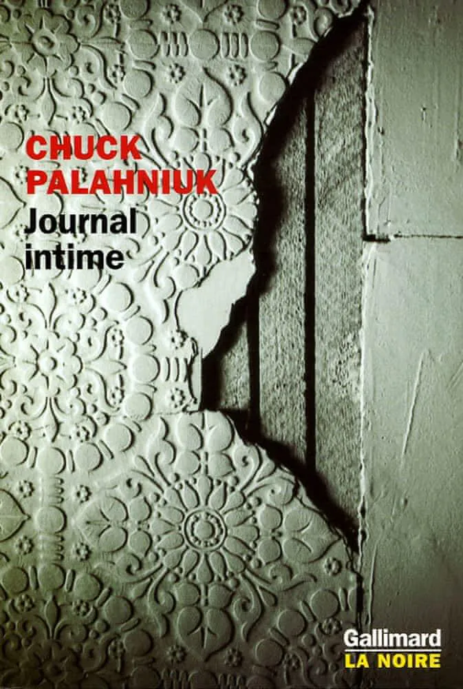 Javier Calvo Perales, Chuck Palahniuk, Freddy Michalski, Martha Plimpton: Journal intime (French language, 2005, Éditions Gallimard)