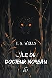 H. G. Wells: L’Île du Docteur Moreau (French language, 2025, Independently published)