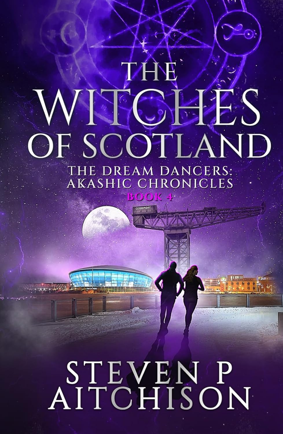 Steven P. Aitchison: Witches of Scotland : The Dream Dancers (2023, Cyt Media Ltd.)