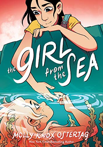 Lee Knox Ostertag: The Girl from the Sea (Hardcover, 2021, Graphix, GRAPHIX)