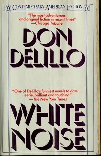Don DeLillo, De Lillo Don (duplicate): White noise (1985, Penguin Books)
