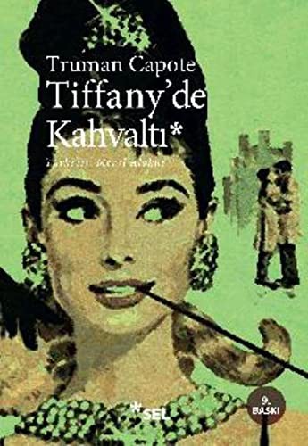 Truman Capote: Tiffany'de Kahvalti (Paperback, Sel Yayıncılık, Sel Yaynclk)