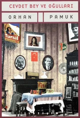 Orhan Pamuk: Cevdet bey ve oğulları (1986, Can)