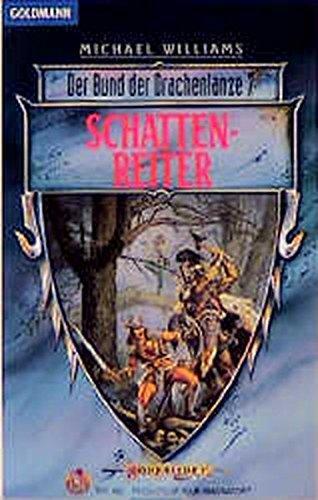 Michael Williams: Der Bund der Drachenlanze 7: Schattenreiter (German language)