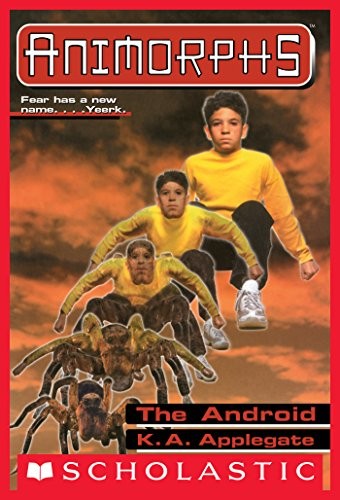 The Android (Animorphs #10) (Scholastic Inc.)