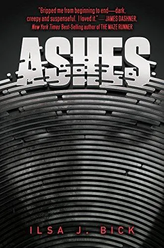 Ilsa J. Bick: Ashes (Ashes Trilogy, #1) (2011, EgmontUSA)