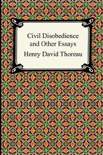 Henry David Thoreau: Civil Disobedience And Other Essays the Collected Essays of Henry David Thoreau (Paperback, Digireads.com)