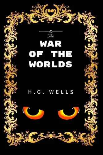 H. G. Wells: The War of the Worlds: Premium Edition - Illustrated (2016, Kindle Direct Publishing)