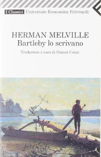 Herman Melville: Bartleby lo scrivano (Italian language, 2003, Feltrinelli)