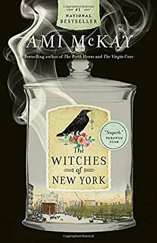 Ami McKay: The Witches of New York (2017)