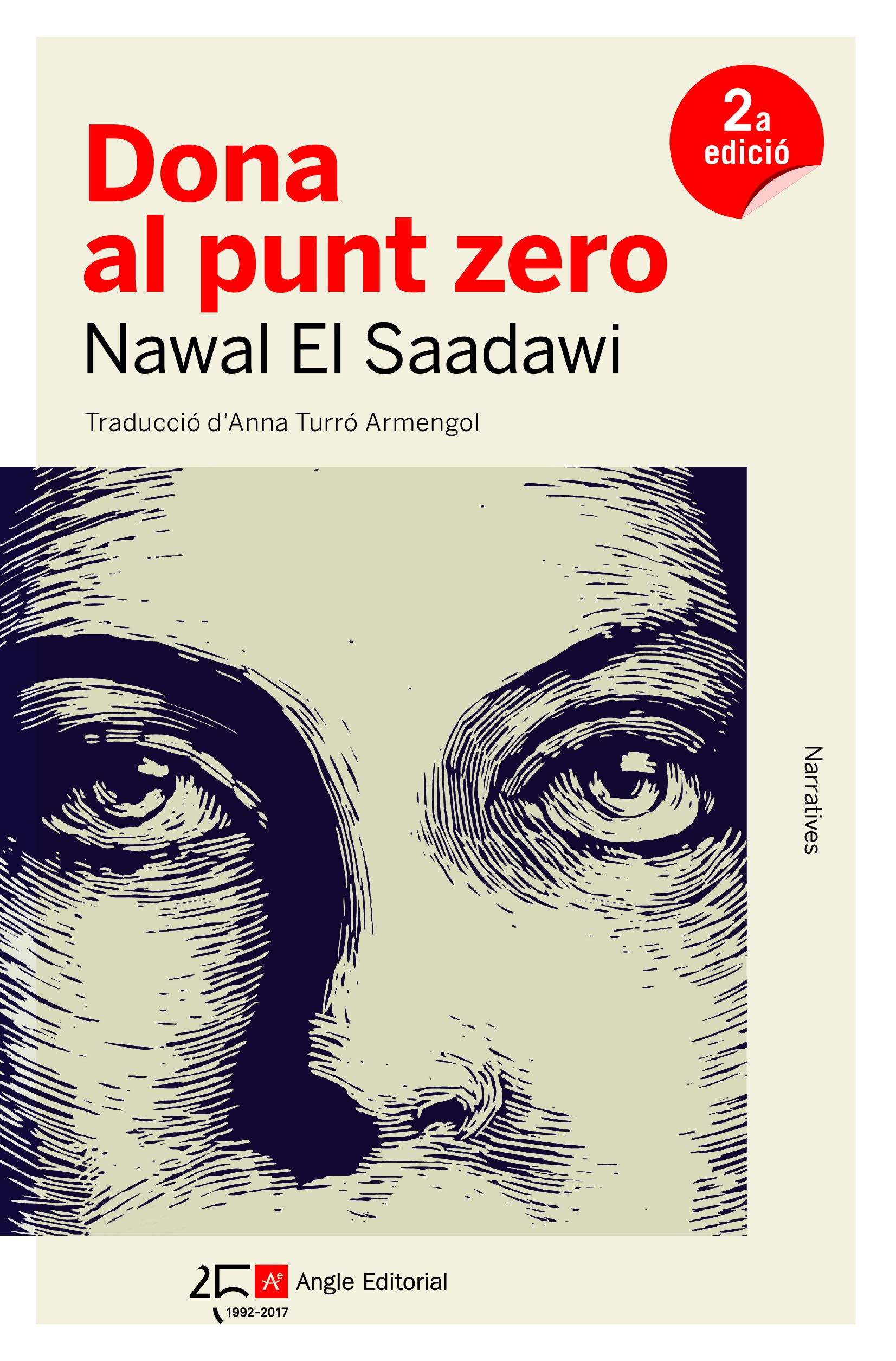 Anna Turró Armengol, Nawal El Saadawi: Dona al punt zero (Paperback, Angle Editorial)