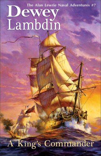 Dewey Lambdin: A King's Commander (Paperback, 2008, McBooks Press)