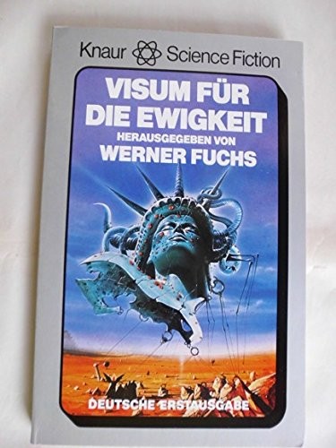 Werner Fuchs: Visum für die Ewigkeit. (Paperback, Knaur)