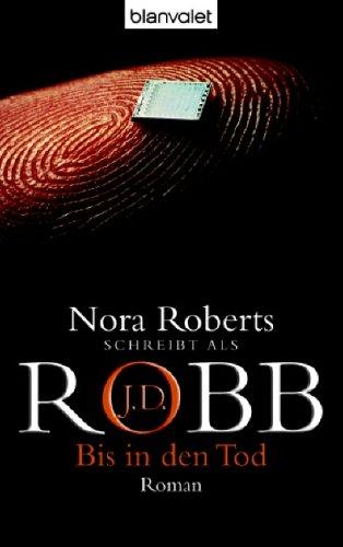 Nora Roberts: Bis in den Tod. (Paperback, Goldmann)