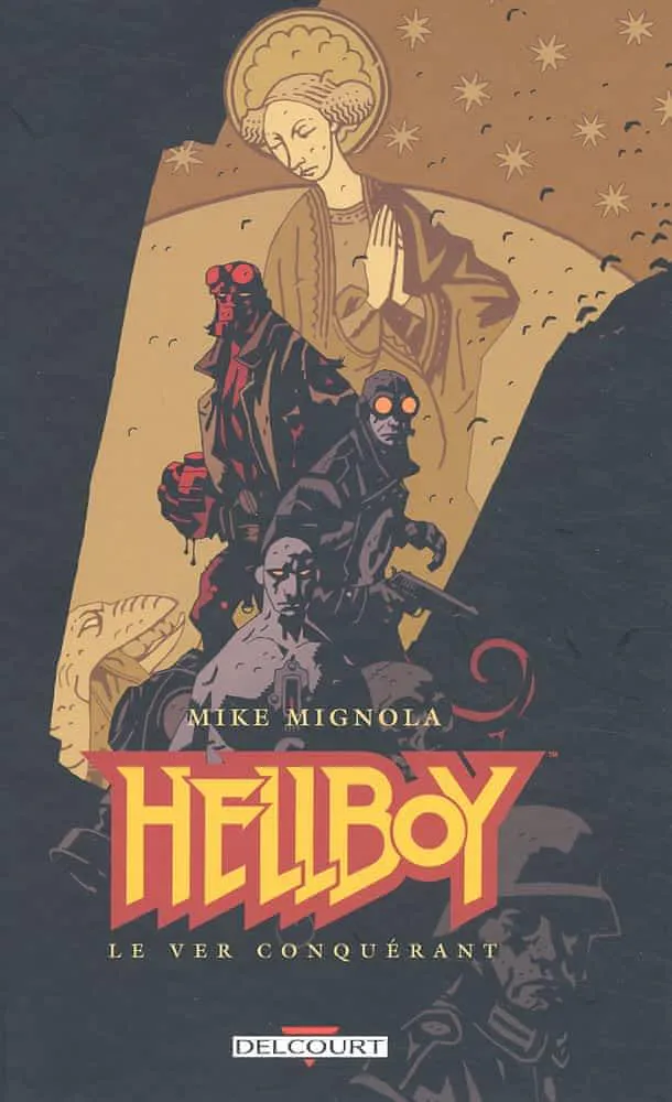 Mike Mignola: Le ver conquérant (French language, 2002, Delcourt)