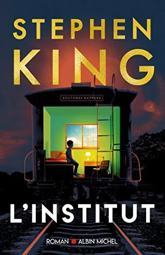Stephen King: L'institut (French language, 2020, Éditions Albin Michel)