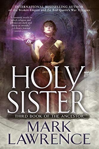 Mark Lawrence: Holy Sister (Hardcover, Berkley)