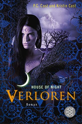 Kristin Cast, P. C. Cast: House of Night 10. Verloren (Paperback, FISCHER Taschenbuch)