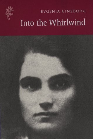 Евгения Гинзбург: Into the Whirlwind (Paperback, 1999, Harvill Press)