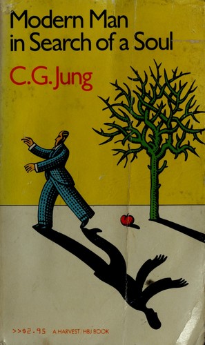 Carl Jung: Modern man in search of a soul. (1950, Harcourt)