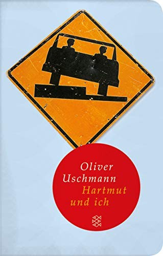 Oliver Uschmann: Hartmut und ich (Hardcover, FISCHER Taschenbuch)