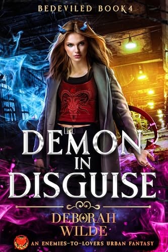 Deborah Wilde: Demon in Disguise (EBook, Te Da Media Inc.)