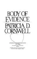 Patricia Cornwell: Body of evidence (1991)