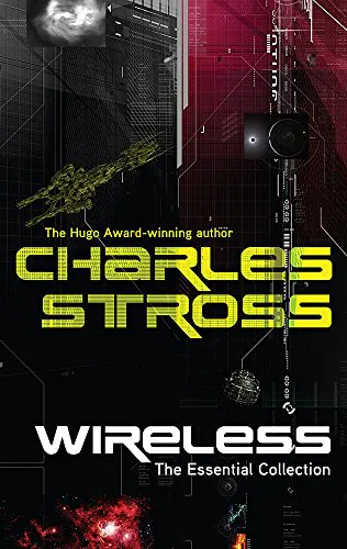 Charles Stross: Wireless (2009, Orbit)