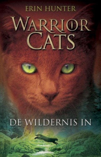 Erin Hunter: De wildernis in (Dutch language, 2016, Fantoom)
