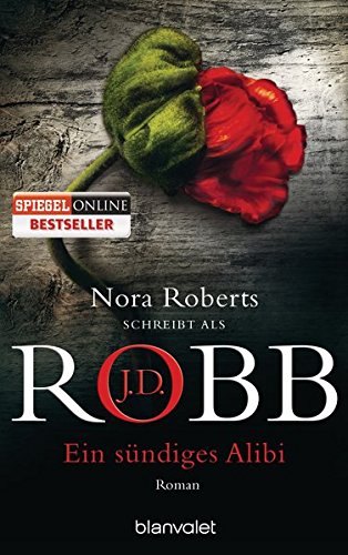 Nora Roberts, J. D. Robb: Ein sündiges Alibi (Paperback, deutsch language, Blanvalet)