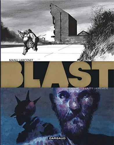Manu Larcenet: Blast, T3 (French language, 2013, Dargaud)