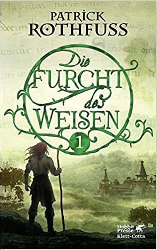 Patrick Rothfuss: Die Furcht des Weisen (German language, Klett-Cotta)