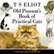T. S. Eliot: Old Possum's Book of Practical Cats (AudiobookFormat, HarperCollins Audio)