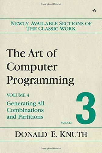 Donald Knuth: The Art of Computer Programming, Volume 4, Fascicle 3: Generating All Combinations and Partitions (1997)