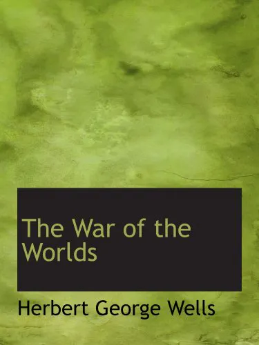H. G. Wells: The War of the Worlds (2007, BiblioBazaar)
