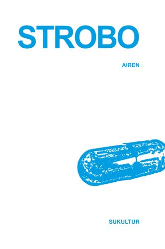 Airen: Strobo (Paperback, German language, 2009, SuKuLTuR)