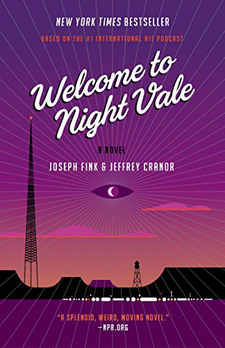 Jeffrey Cranor, Joseph Fink: Welcome to Night Vale (Paperback, Harper Perennial)