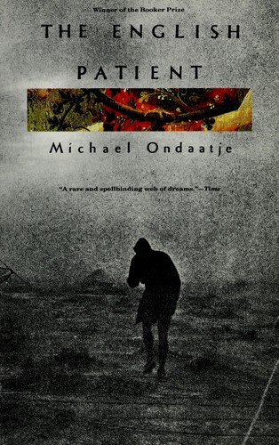 Michael Ondaatje: The English patient (1993, Vintage Books)