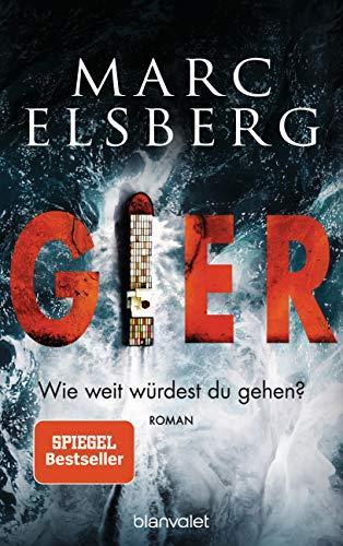 Marc Elsberg: Gier (German language, 2020)