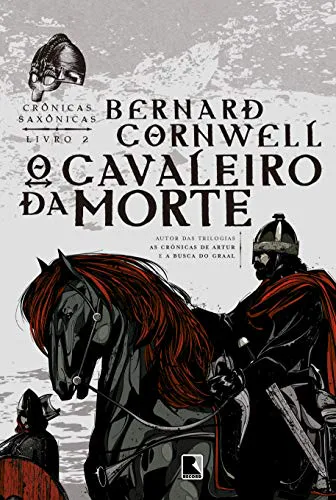 Bernard Cornwell: O Cavaleiro da Morte (Portuguese language)
