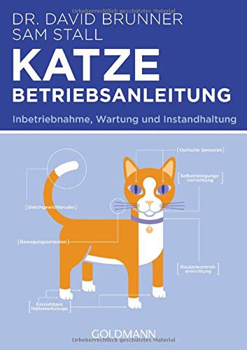 Sam Stall, David Brunner: Katze: Betriebsanleitung (Paperback, German language, Goldmann Verlag)