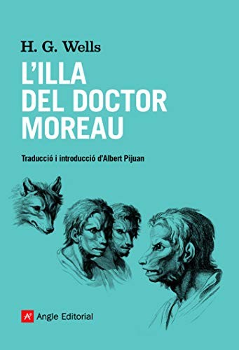 H. G. Wells: L'illa del doctor Moreau (Paperback, Angle Editorial)