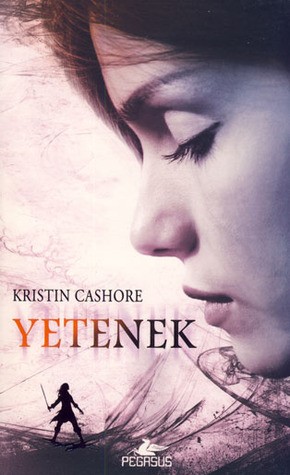 Kristin Cashore: Yetenek (Paperback, Turkish language, Pegasus Yayınları)