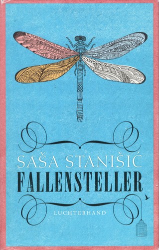 Saša Stanišić: Fallensteller (Hardcover, German language, 2016, Luchterhand)