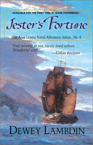Dewey Lambdin: Jester's fortune (2002, McBooks Press, Distributed to the trade by National Book Network)